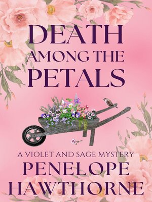 cover image of Death Among the Petals
